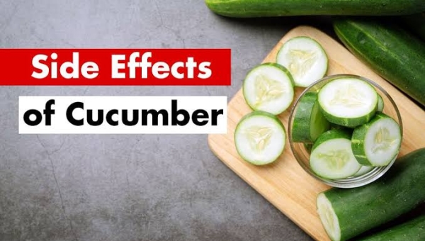 7 SIDE EFFECTS OF CUCUMBER 