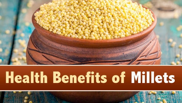 MILLETS AND THE HEALTH BENEFITS 